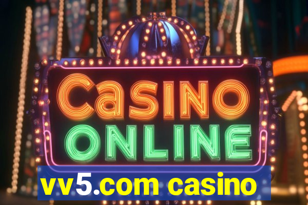 vv5.com casino