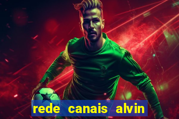 rede canais alvin e os esquilos