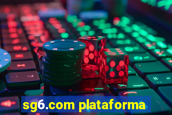 sg6.com plataforma