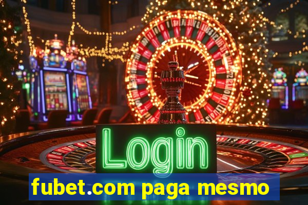 fubet.com paga mesmo