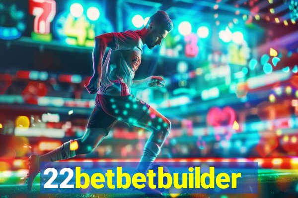 22betbetbuilder