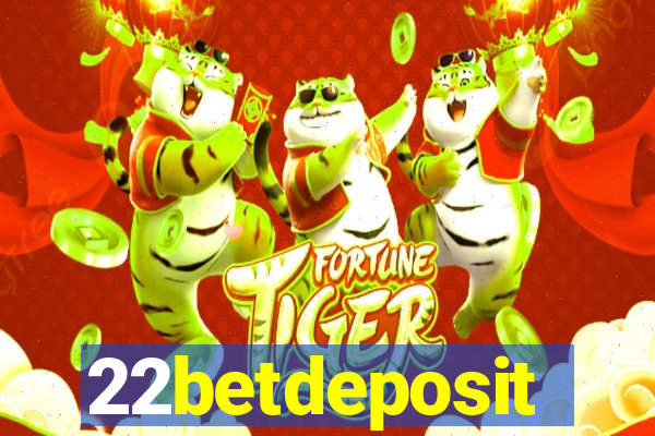 22betdeposit