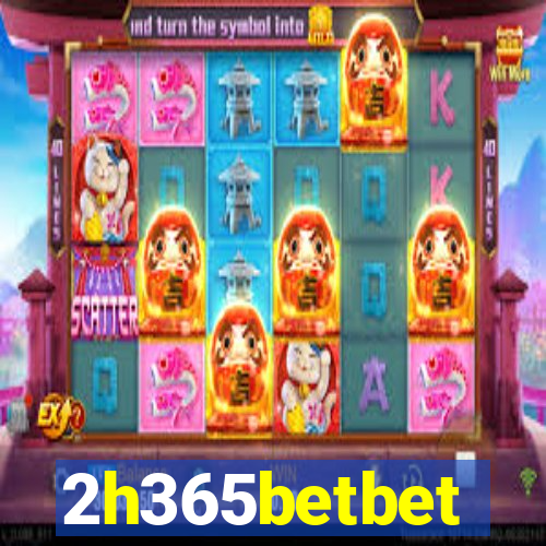 2h365betbet