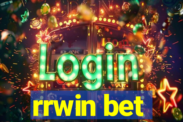 rrwin bet