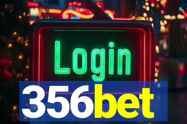 356bet