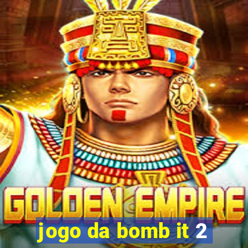 jogo da bomb it 2