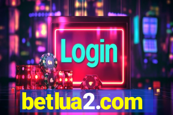 betlua2.com