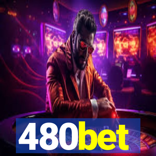 480bet