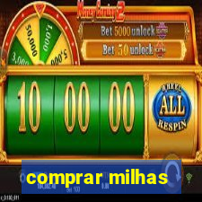 comprar milhas