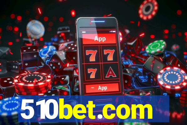 510bet.com