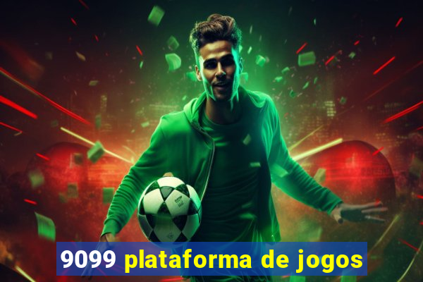 9099 plataforma de jogos