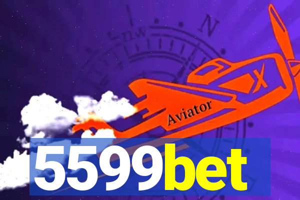 5599bet