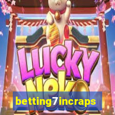 betting7incraps