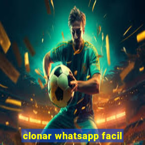 clonar whatsapp facil