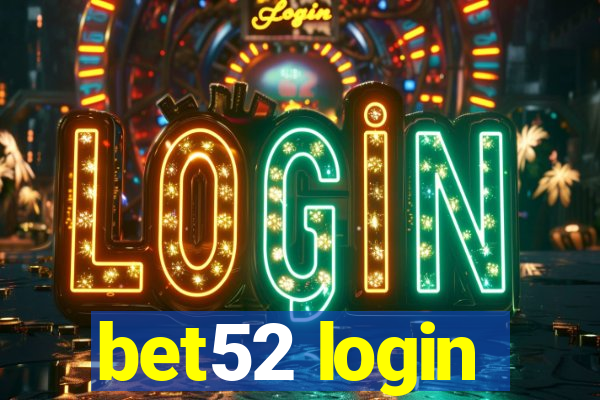 bet52 login