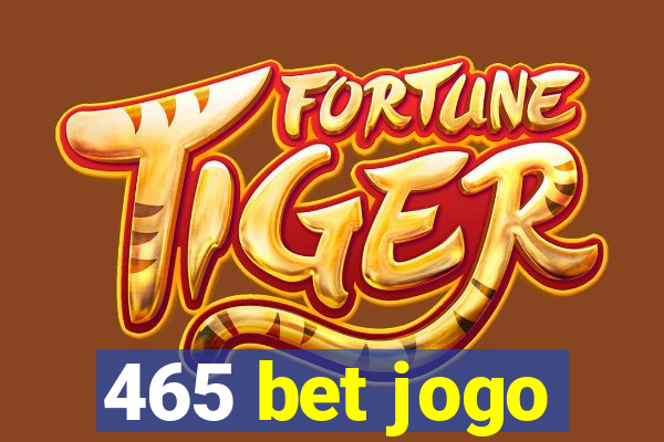 465 bet jogo