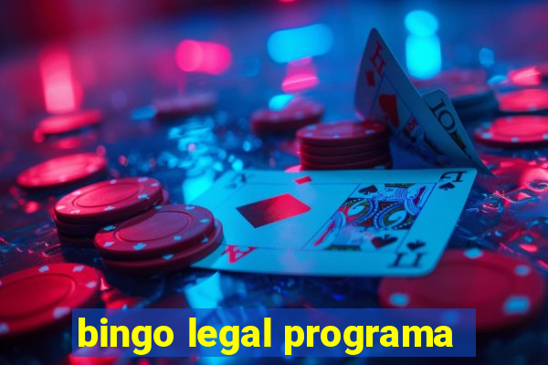 bingo legal programa