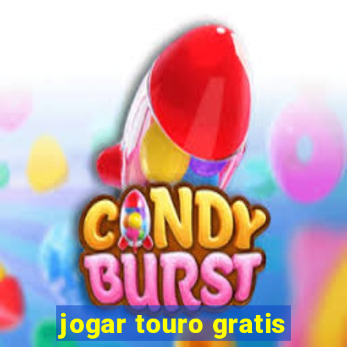 jogar touro gratis