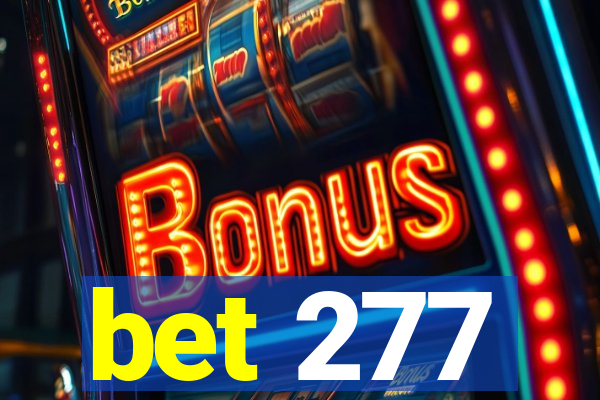 bet 277