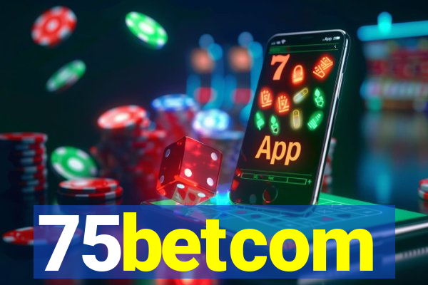 75betcom