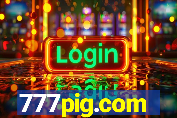 777pig.com