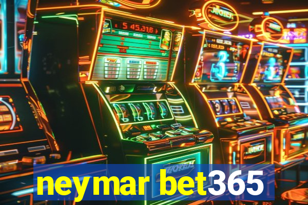 neymar bet365