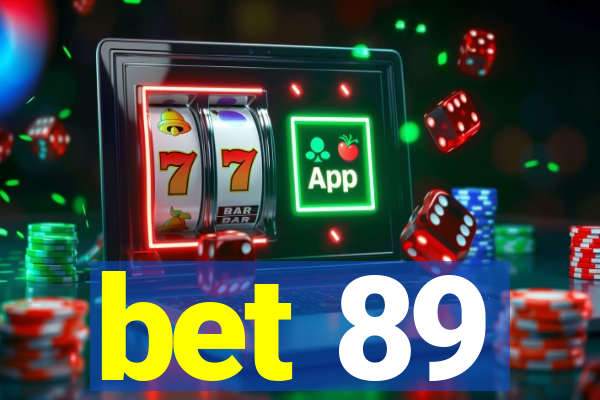 bet 89