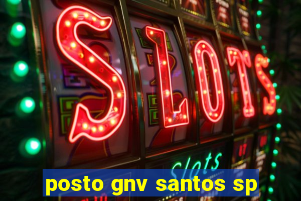 posto gnv santos sp