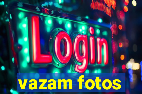 vazam fotos