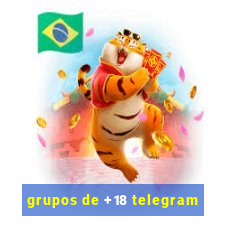 grupos de +18 telegram