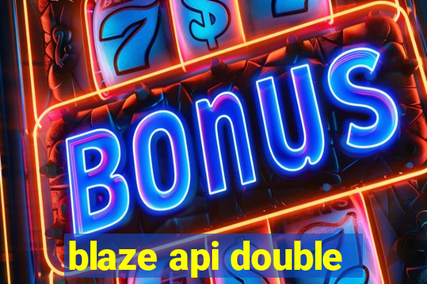 blaze api double