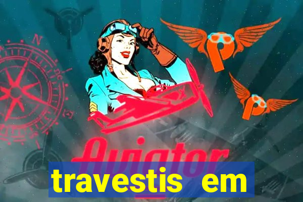 travestis em salvador programa