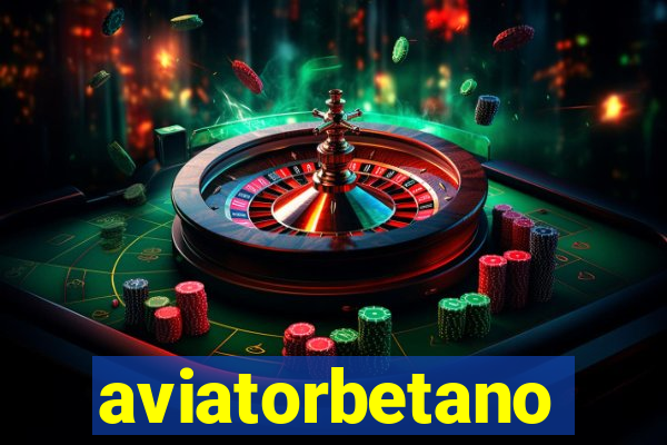 aviatorbetano