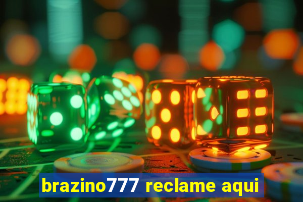 brazino777 reclame aqui