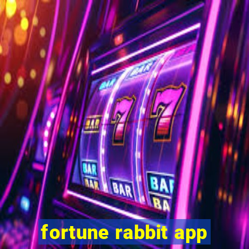 fortune rabbit app