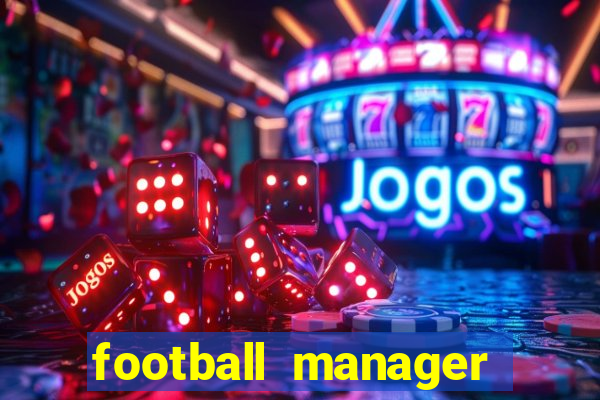 football manager 2021 touch 21.4.0 apk