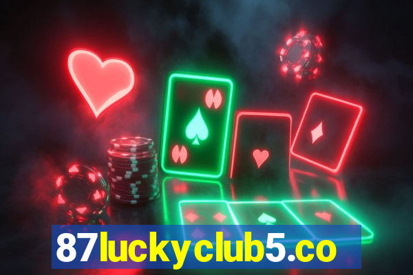 87luckyclub5.com