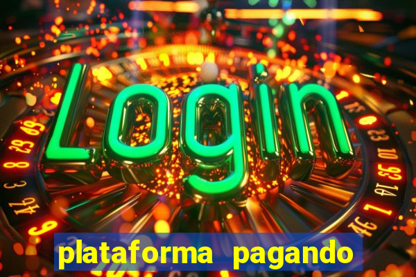 plataforma pagando no cadastro bet