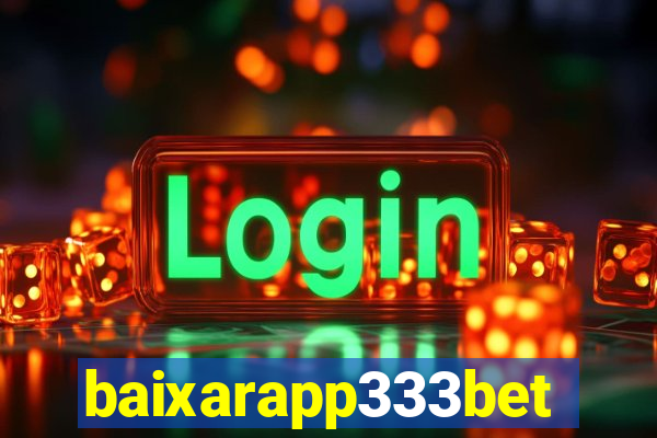 baixarapp333bet