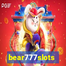 bear777slots