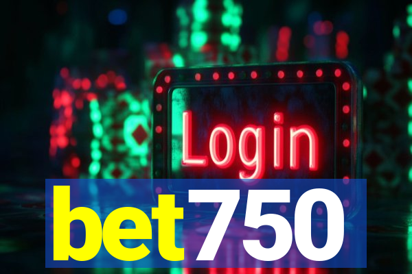 bet750