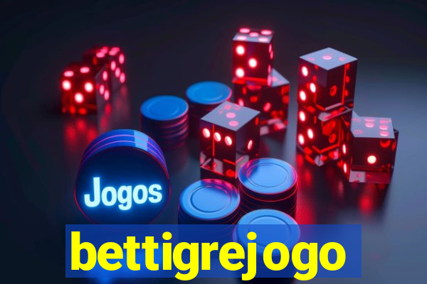 bettigrejogo