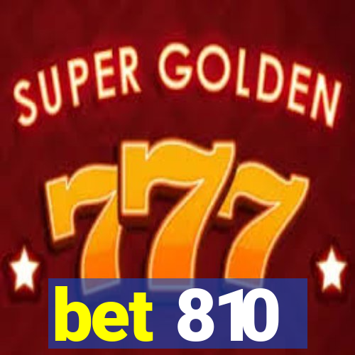 bet 810