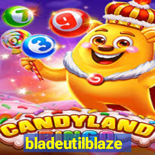 bladeutilblaze