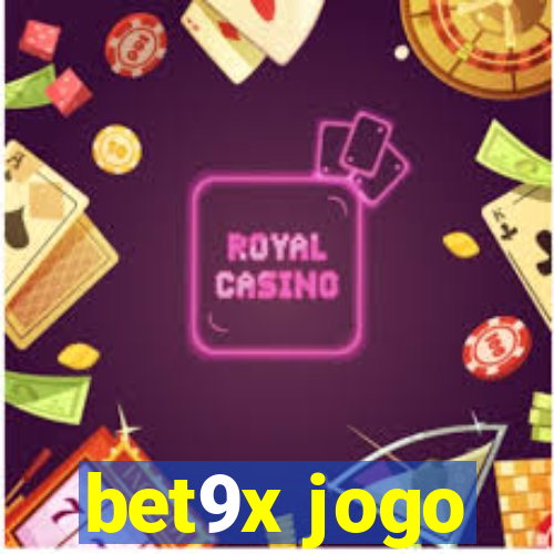 bet9x jogo