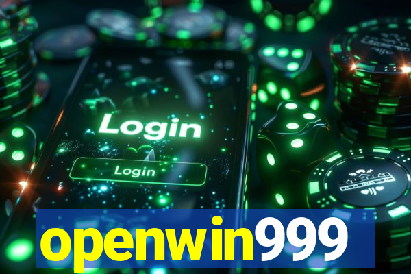 openwin999