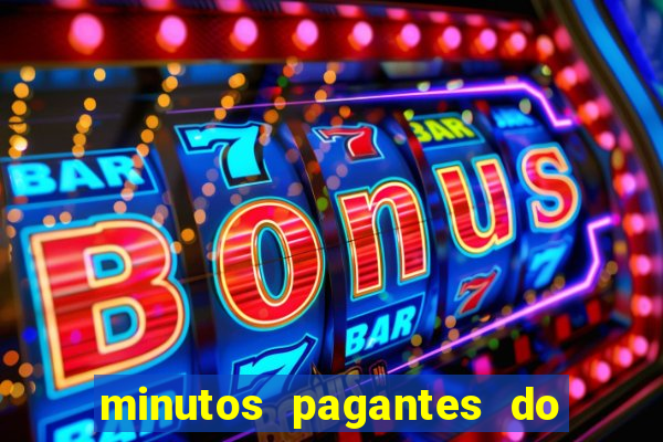 minutos pagantes do fortune tiger hoje