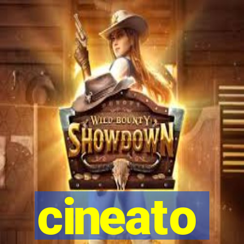 cineato