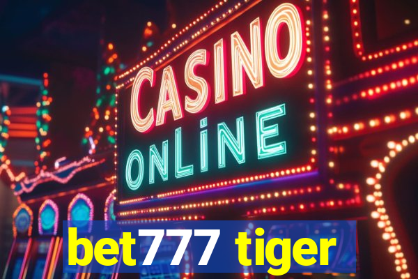 bet777 tiger