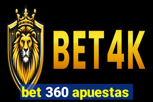 bet 360 apuestas